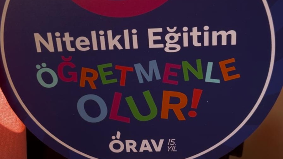 ÖRAV (Öğretmen Akademisi Vakfı) tarafından öğretmenlerimize Eğitimde Pozitif Eğitim Uygulamaları eğitimi verildi.